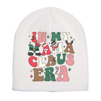 In My Mama Claus Era Christmas Short Acrylic Beanie