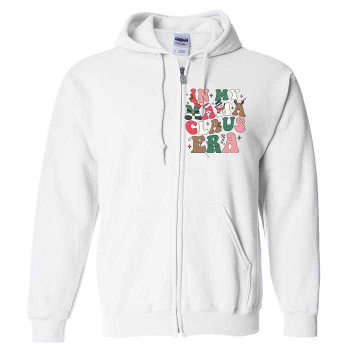 In My Mama Claus Era Christmas Full Zip Hoodie