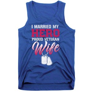 I Married My Hero Proud Veteran Wife Gift VeteranS Day Gift Tank Top