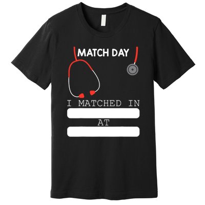 I Matched Match Day Doctor Physician Residency Premium T-Shirt