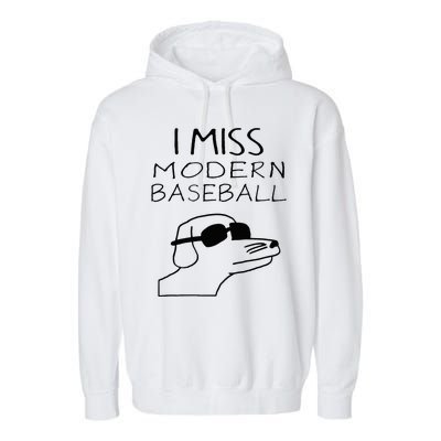 I Miss Modern Baseball Funny Dog Sport Lover Garment-Dyed Fleece Hoodie