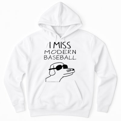 I Miss Modern Baseball Funny Dog Sport Lover Hoodie