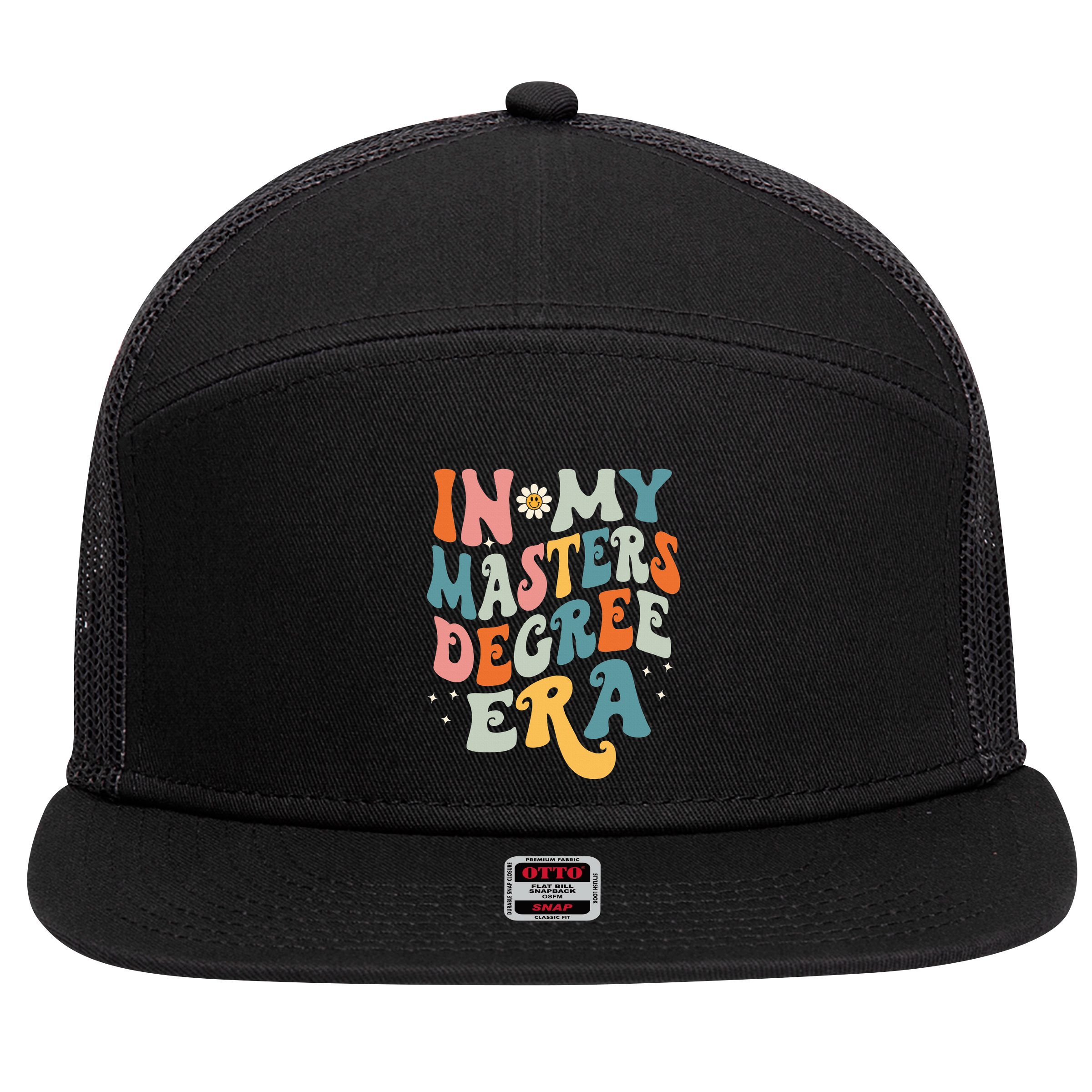 In My Masters Degree Era 7 Panel Mesh Trucker Snapback Hat