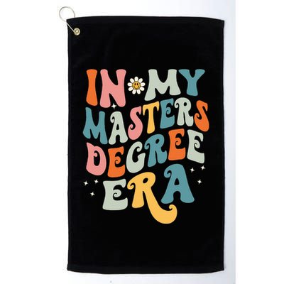 In My Masters Degree Era Golf Towel
