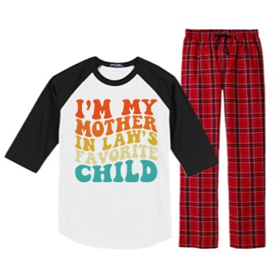 IM My Mother In Laws Favorite Son Daughter Child Parent Raglan Sleeve Pajama Set