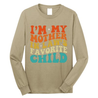 IM My Mother In Laws Favorite Son Daughter Child Parent Long Sleeve Shirt