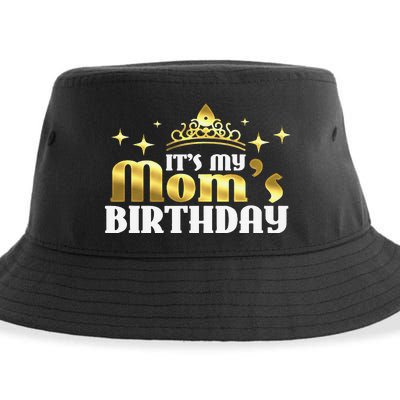 It's My Mom's Birthday Funny Cute Mama Gift For Mothers Sustainable Bucket Hat