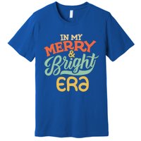 In My Merry And Bright Era Vintage Gift Premium T-Shirt