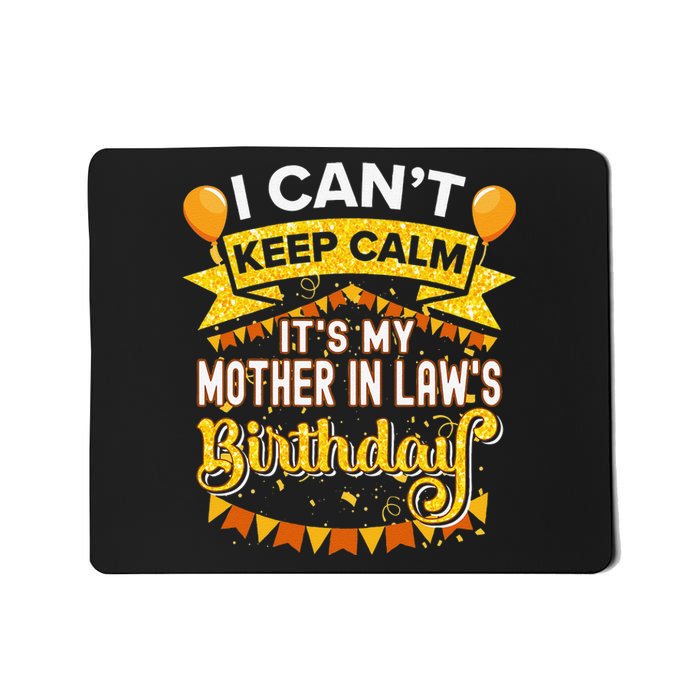 It's My Mother In Law Birthday Matching Family Party Mousepad