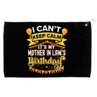 It's My Mother In Law Birthday Matching Family Party Grommeted Golf Towel