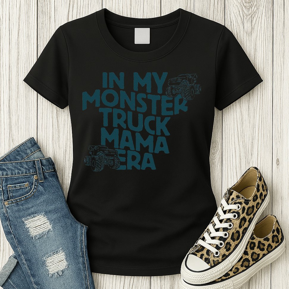In My Monster Truck Mama Era Gift Womens T-Shirt