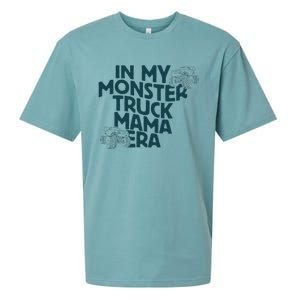 In My Monster Truck Mama Era Gift Sueded Cloud Jersey T-Shirt