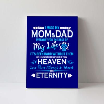 I Miss My Mom And Dad Love You Always And Forever For Eternity Great Gift Canvas