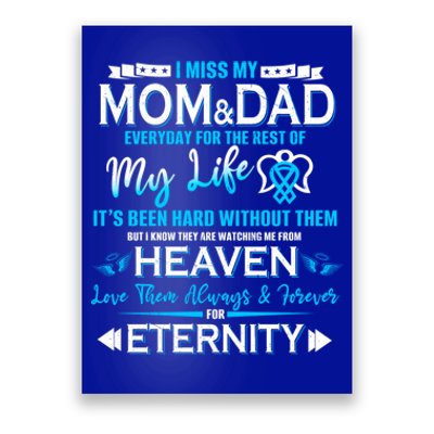 I Miss My Mom And Dad Love You Always And Forever For Eternity Great Gift Poster