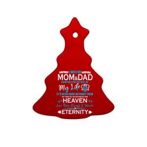 I Miss My Mom And Dad Love You Always And Forever For Eternity Great Gift Ceramic Tree Ornament