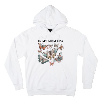 In My Mom Era Butterfly Hoodie