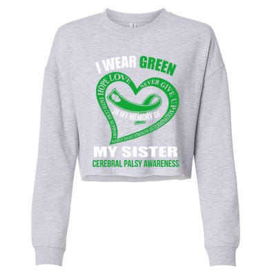 In My Memory Of My Sister Cerebral Palsy Awareness Gift Cropped Pullover Crew