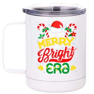 In My Merry And Bright Era Cute Christmas Santa Reindeer Funny Gift 12 oz Stainless Steel Tumbler Cup