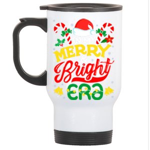 In My Merry And Bright Era Cute Christmas Santa Reindeer Funny Gift Stainless Steel Travel Mug