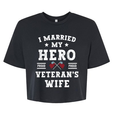 I Married My Hero Proud VeteranS Wife Memorial Day Vintage Bella+Canvas Jersey Crop Tee