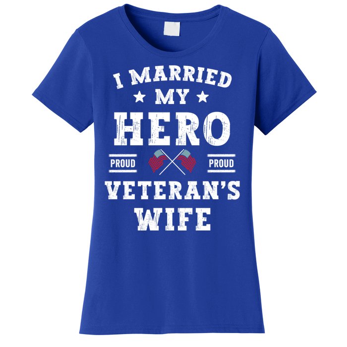 I Married My Hero Proud VeteranS Wife Memorial Day Vintage Women's T-Shirt