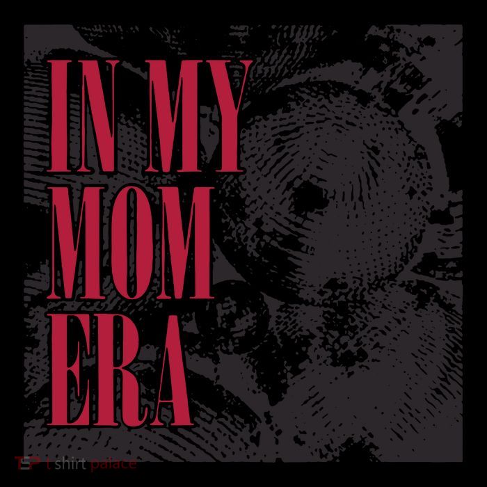 In My Mom Era Premium T-Shirt