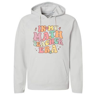 In My Math Teacher Era Retro Back To School Groovy Teacher Performance Fleece Hoodie