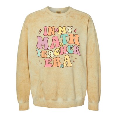 In My Math Teacher Era Retro Back To School Groovy Teacher Colorblast Crewneck Sweatshirt