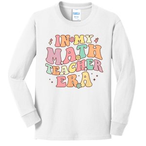 In My Math Teacher Era Retro Back To School Groovy Teacher Kids Long Sleeve Shirt