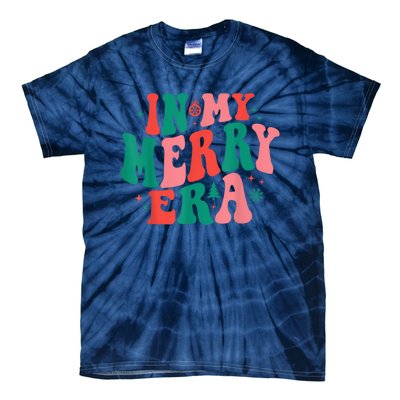 In My Merry Era Christmas Holiday Funny Gift Tie-Dye T-Shirt