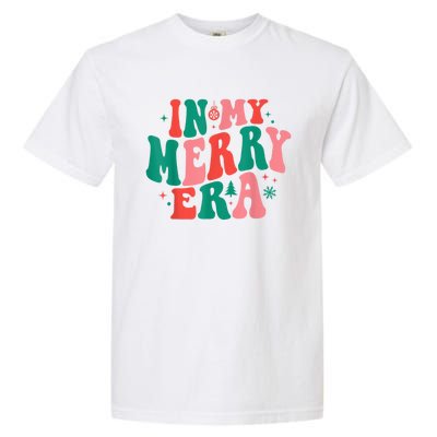 In My Merry Era Christmas Holiday Funny Gift Garment-Dyed Heavyweight T-Shirt