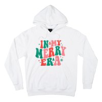 In My Merry Era Christmas Holiday Funny Gift Hoodie