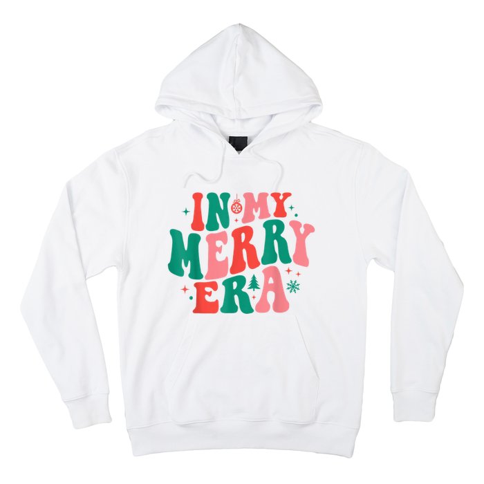 In My Merry Era Christmas Holiday Funny Gift Hoodie