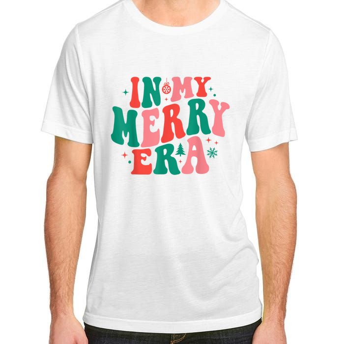 In My Merry Era Christmas Holiday Funny Gift Adult ChromaSoft Performance T-Shirt