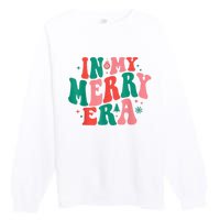 In My Merry Era Christmas Holiday Funny Gift Premium Crewneck Sweatshirt