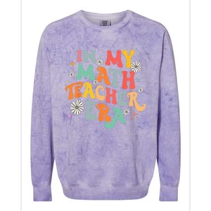 In My Math Teacher Era Retro Back To School Groovy Teacher Colorblast Crewneck Sweatshirt