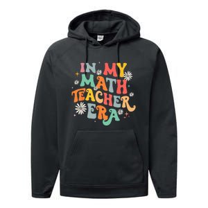 In My Math Teacher Era Retro Back To School Groovy Teacher Performance Fleece Hoodie