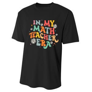 In My Math Teacher Era Retro Back To School Groovy Teacher Performance Sprint T-Shirt