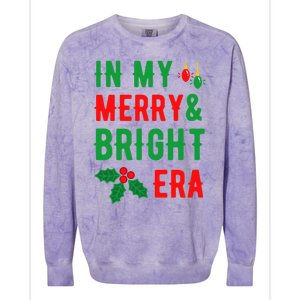 In My Merry And Bright Era Cute Christmas Era Xmas Lights Gift Colorblast Crewneck Sweatshirt