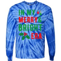 In My Merry And Bright Era Cute Christmas Era Xmas Lights Gift Tie-Dye Long Sleeve Shirt