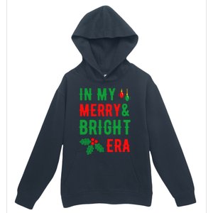 In My Merry And Bright Era Cute Christmas Era Xmas Lights Gift Urban Pullover Hoodie