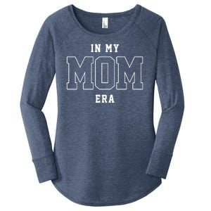 In My Mom Era Cute Mothers Day Gift Women's Perfect Tri Tunic Long Sleeve Shirt