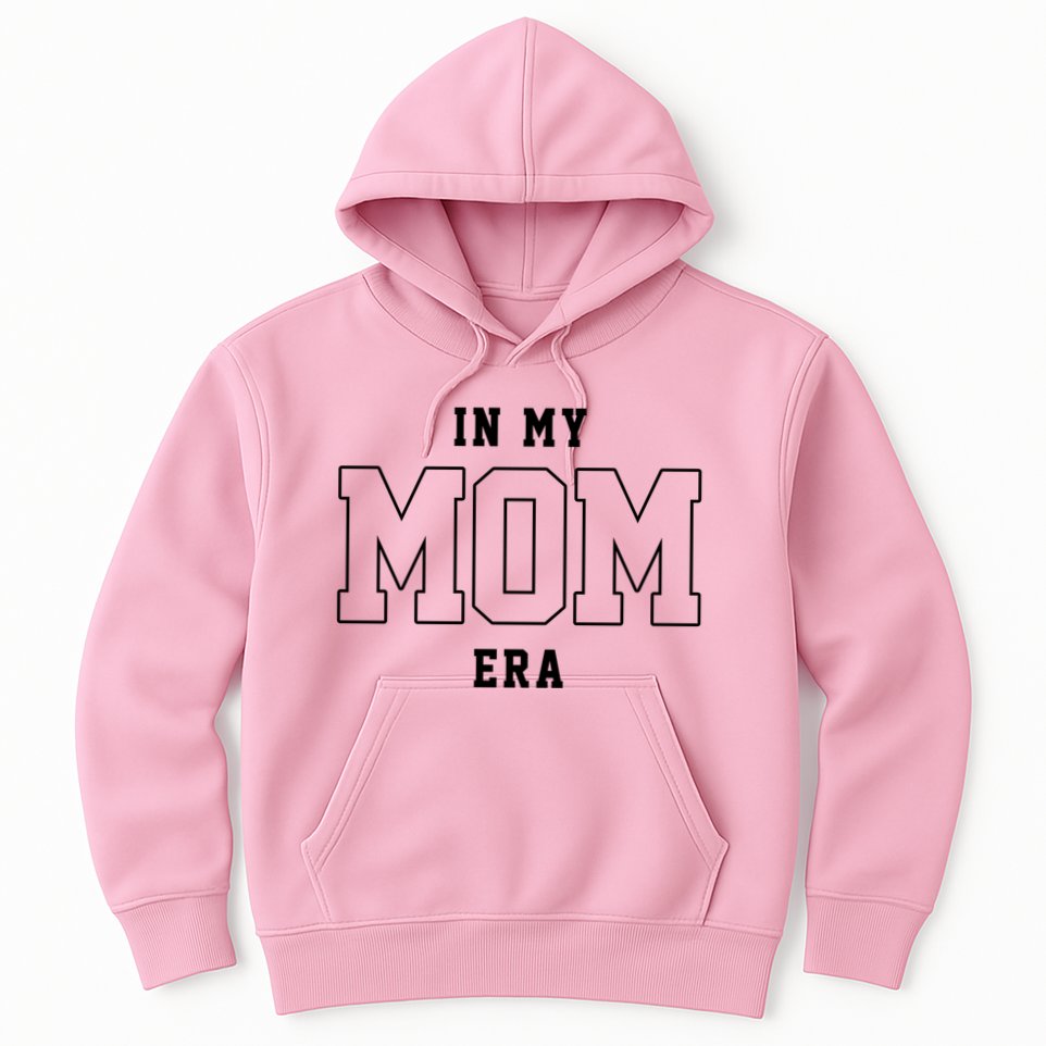 In My Mom Era Cute Mothers Day Gift Hoodie