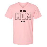 In My Mom Era Cute Mothers Day Gift V-Neck T-Shirt