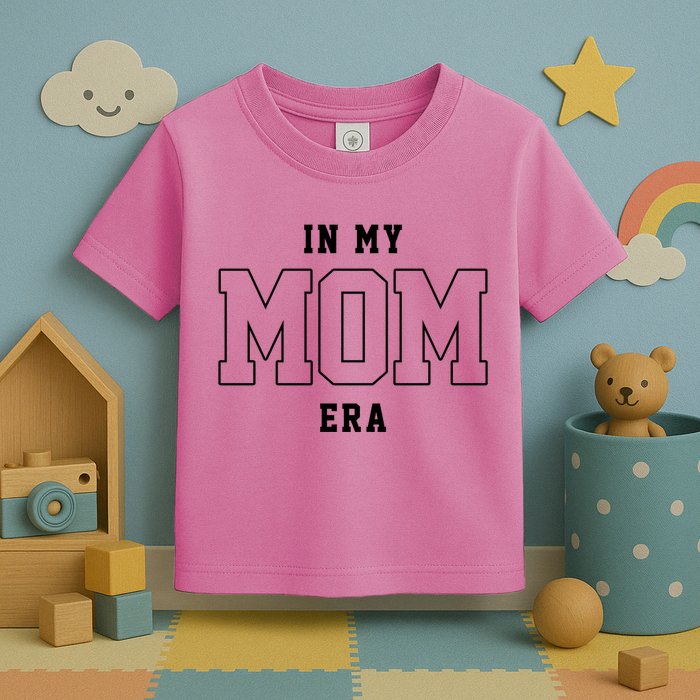 In My Mom Era Cute Mothers Day Gift Toddler T-Shirt