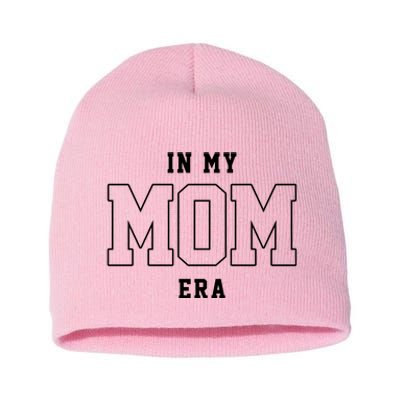 In My Mom Era Cute Mothers Day Gift Short Acrylic Beanie