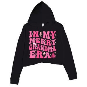 In My Merry Grandma Era Groovy Pink Christmas Grandma Gift Crop Fleece Hoodie