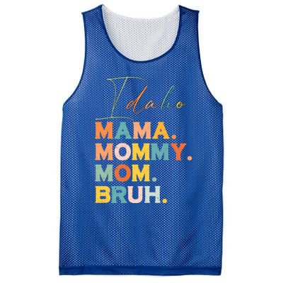 Idaho Mama Mommy Mom Bruh Funny Mothers Day Funny Gift For Mom Gift Mesh Reversible Basketball Jersey Tank