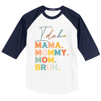 Idaho Mama Mommy Mom Bruh Funny Mothers Day Funny Gift For Mom Gift Baseball Sleeve Shirt