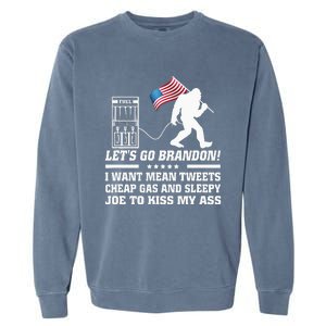 I Miss Mean Tweets And Cheap Gas Funny Anti Biden Bigfoot  Garment-Dyed Sweatshirt